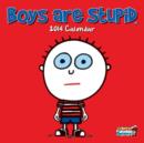 Image for BOYS ARE STUPID 2014 WALL
