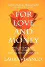 Image for For Love and Money : The Literary Art of the Harlequin Mills &amp; Boon Romance