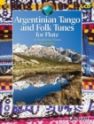 Image for Argentinian Tango and Folk Tunes for Flute