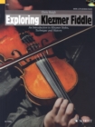 Image for Exploring Klezmer Fiddle : An Introduction to Klezmer Styles, Technique and History