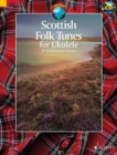Image for Scottish Folk Tunes for Ukulele