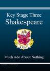 Image for Key stage three Shakespeare: Much ado about nothing