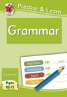 Image for Practise &amp; Learn: Grammar for Ages 10-11