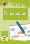 Image for New Practise &amp; Learn: Punctuation for Ages 10-11