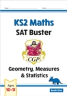 Image for KS2 Maths SAT Buster: Geometry, Measures &amp; Statistics - Book 1 (for the 2024 tests)