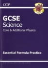 Image for GCSE Core and Additional Physics Essential Formula Practice (A*-G Course)