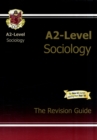 Image for A2-Level Sociology Complete Revision &amp; Practice