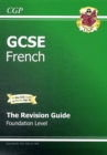Image for GCSE FrenchFoundation level,: The revision guide