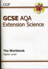 Image for GCSE AQA extension science: The workbook