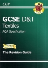 Image for GCSE Design &amp; Technology Textiles AQA Revision Guide (A*-G Course)