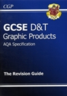Image for GCSE design &amp; technology graphic products AQA revision guide
