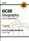 Image for GCSE Geography OCR B Exam Practice Workbook Higher (A*-G Course)