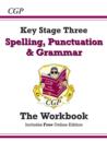 Image for Spelling, Punctuation and Grammar for KS3 - Workbook