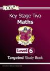 Image for KS2 Maths Study Book - Level 6