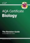 Image for AQA Certificate Biology Revision Guide (with Online Edition) (A*-G Course)