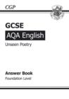 Image for GCSE English AQA Unseen Poetry Answers for Study &amp; Exam Practice Book - Foundation (for 2014 Exams Only)