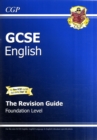 Image for GCSE English Revision Guide - Foundation Level (A*-G Course)