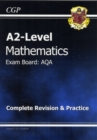 Image for A2-Level Maths AQA Complete Revision &amp; Practice