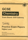 Image for GCSE Chemistry OCR Gateway Practice Papers - Higher (A*-G Course)