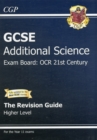 Image for GCSE Additional Science OCR 21st Century Revision Guide - Higher (with Online Edition) (A*-G Course)