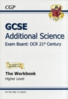 Image for GCSE Additional Science OCR 21st Century Workbook - Higher (A*-G Course)