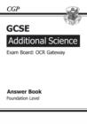 Image for GCSE Additional Science OCR Gateway Answers (for Workbook) - Foundation (A*-G Course)