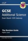 Image for GCSE Additional Science OCR Gateway Revision Guide - Higher (with Online Edition) (A*-G Course)