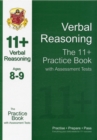 Image for The 11+ Verbal Reasoning Practice Book with Assessment Tests Ages 8-9 (for GL &amp; Other Test Providers)