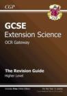 Image for GCSE OCR Gateway extension science: Higher revision guide