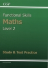 Image for Functional Skills Maths Level 2 - Study and Test Practice