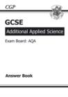Image for GCSE Additional Applied Science AQA Answers (for Workbook) (A*-G Course)
