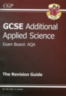 Image for GCSE AQA additional applied science: The revision guide