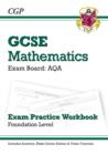 Image for GCSE Maths AQA Exam Practice Workbook with Answers &amp; Online Edn: Foundation