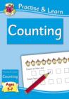 Image for New Practise &amp; Learn: Counting for Ages 5-7