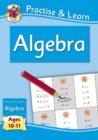 Image for New Practise &amp; Learn: Algebra for Ages 10-11