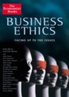 Image for Business Ethics: Facing Up to the Issues