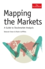 Image for Mapping the markets: a guide to stockmarket analysis