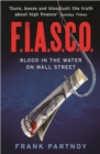 Image for F.I.A.S.C.O.: blood in the water on Wall Street