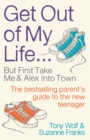 Image for Get out of my life - but first take me &amp; Alex into town