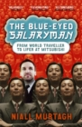 Image for The blue-eyed salaryman: from world traveller to lifer at Mitsubishi