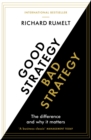 Image for Good strategy/bad strategy: the difference and why it matters