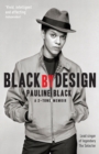 Image for Black by design: a 2-tone memoir