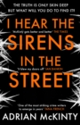 Image for I hear the sirens in the street