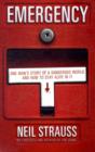 Image for Emergency  : one man&#39;s story of a dangerous world, and how to stay alive in it