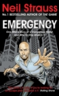 Image for Emergency: one man&#39;s story of a dangerous world, and how to stay alive in it