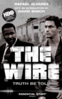 Image for The wire  : truth be told