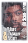 Image for The vulture: &amp;, The nigger factory.