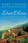 Image for Dear Olivia: an Italian journey of love and courage