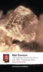Image for High exposure: an enduring passion for Everest and unforgiving places