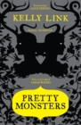 Image for Pretty monsters
